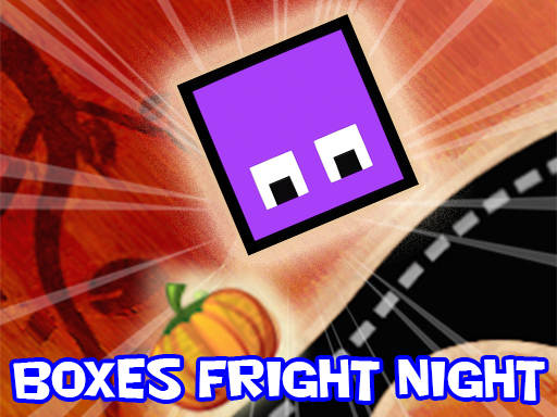 Boxes Fright Night